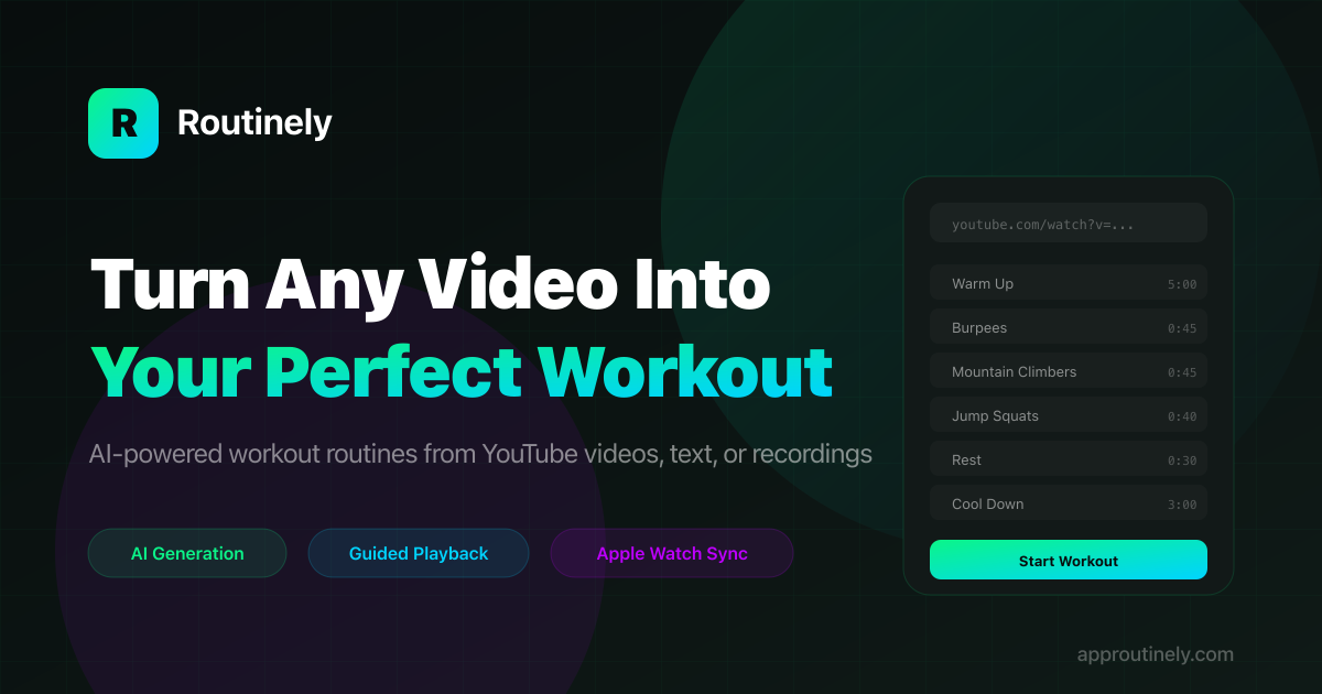 Routinely - Turn Any Video Into Your Perfect AI Workout